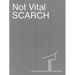 Not Vital: Scarch