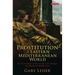 Prostitution in the Eastern Mediterranean World: The Economics of Sex in the Late Antique and Medieval Middle East