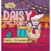 The Adventures of Daisy the Donut: Frannie the Photographer