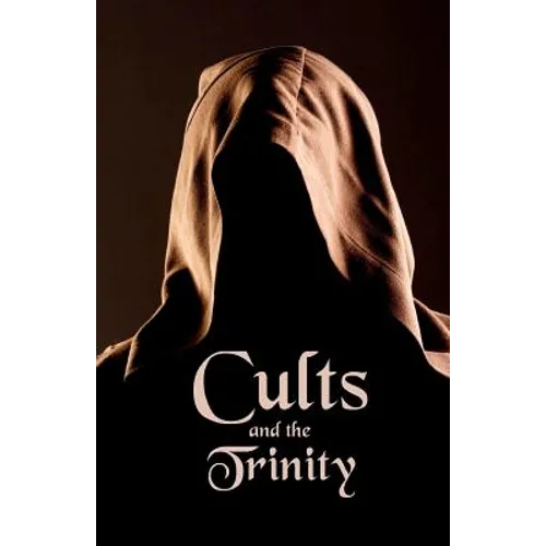 Cults and the Trinity