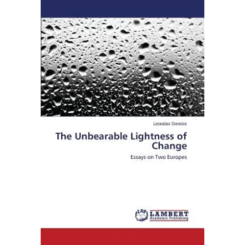 The Unbearable Lightness of Change