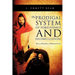 The Prodigal System of Forgiveness and Reconciliation