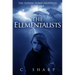 The Elementalists: The Tipping Point Prophecy: Book One