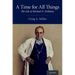 Time for All Things: The Life of Michael E. Debakey