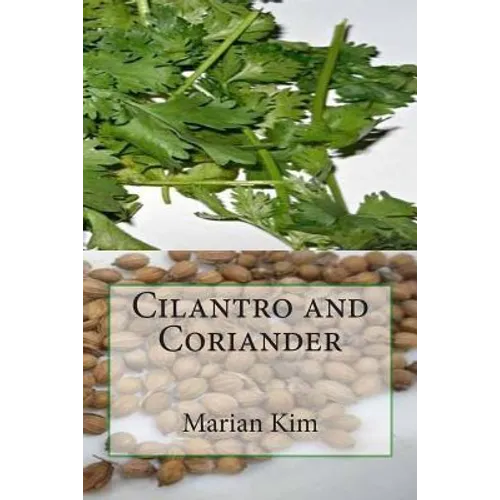 Cilantro and Coriander