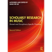 Scholarly Research in Music: Shared and Disciplinary-Specific Practices
