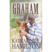Graham: The Brothers of Hastings Ranch Series Book One