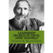 Leadership Secrets of "Devil Anse" Hatfield: 12 Rules for Life, Horse-trading and Leading Folks