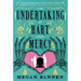 The Undertaking of Hart and Mercy