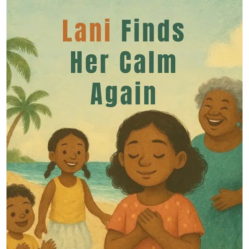 Lani Finds Her Calm Again