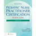 Pediatric Nurse Practitioner Certification Review Guide: Primary Care