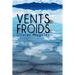 Vents froids