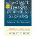 The Giant Book of Children's Sermons: Matthew to Revelation; 260 Children's Object Lessons