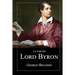 La Vida de Lord Byron: Grandes Biografías en Español