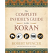 The Complete Infidel's Guide to the Koran