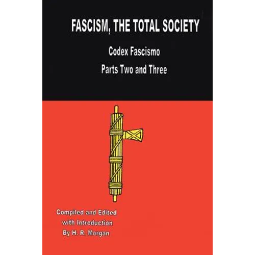 Fascism: The Total Society