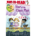 Star of the Class Play: Ready-To-Read Level 1