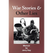 War Stories & Other Lies