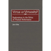 Virtue or Virtuosity?: Explorations in the Ethics of Musical Performance