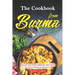 The Cookbook from Burma With Love!: Delicious Burmese Recipes that You Need To Try Out!!