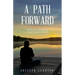 A Path Forward: My Journey to Find Healing through Integrative Medicine