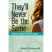 They'll Never Be the Same: A Parent's Guide to Ptsd in Youth