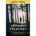Learning Theology: Tracking the Spirit of Christian Faith