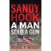 Sandy Hook: A Man Sold A Gun