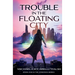 Trouble in the Floating City: Book 1 in the Zoboros Series