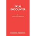 Fatal Encounter
