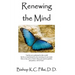 Renewing the Mind