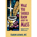 What You Should Know about the Mass