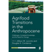 Agrifood Transitions in the Anthropocene