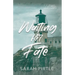 Waiting for Fate
