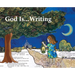God Is...Writing
