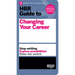 HBR Guide to Changing Your Career