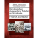 Der Deutschen Auswanderer Fahrten Un Schicksale.