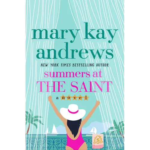 Summers at the Saint