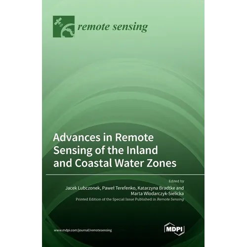 Advances in Remote Sensing of the Inland and Coastal Water Zones