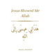 Jesus Guided Me To Allah