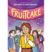 Fruitcake: A Graphic Novel