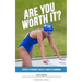 Are You Worth It?: 45 Ways To Enhance Your Self-Worth In Swimming