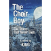 The Choir Boy: Storm That Never Ends