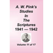 A. W. Pink's Studies in the Scriptures, Volume 11