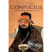 Confucius: A Life From Beginning to End