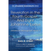 Revelation in the Fourth Gospel: And Eight Johannine Essays