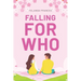 Falling for Who
