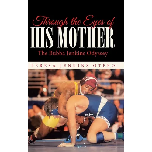 Through the Eyes of His Mother: The Bubba Jenkins Odyssey
