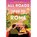 All Roads Lead to Rome