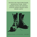 Notes on the Purchase, Manufacture, and Inspection of United States Army Shoes and Shoe Lasts